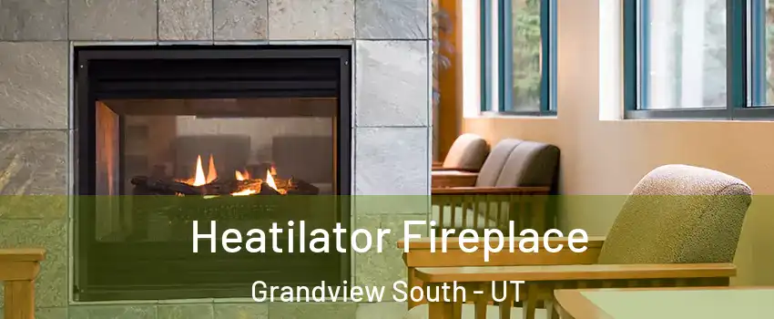Heatilator Fireplace Grandview South - UT